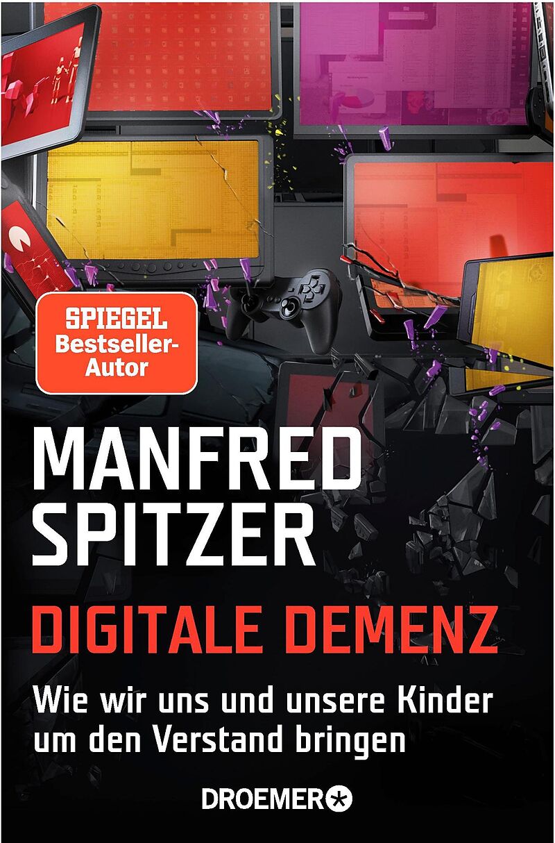 Digitale Demenz von Manfred Spitzer